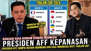 🔴TRENDING ASIA ! Presiden AFF Sampai Berani Ngomong Gini Soal Indonesia Ikuti TOULON CUP Di Paris