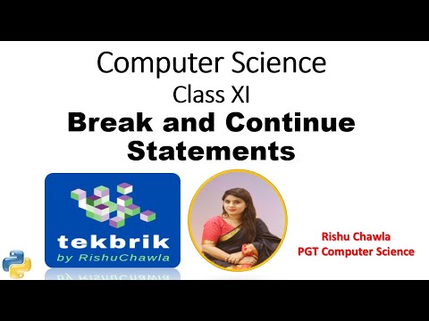 Break and Continue