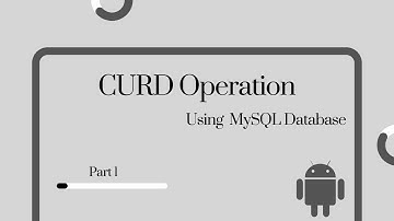 Android Studio CURD Operation using MySQL Database | Part 1 #AndroidStudio #Java #MySQL #Database