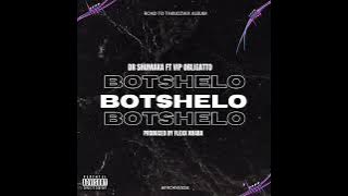 Dr. Shumaka – Botshelo ft. VIP Obligatto (Prod. by Flexx Khaba) | Afro Kwasa