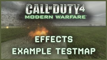 Call of Duty 4: Effects Example Testmap [RAW FILE DOWNLOAD]