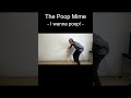 The Poop Mime - I wanna poop -