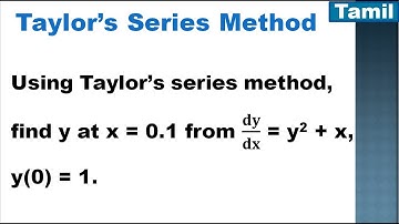 SNM | MA3251 | Unit 5 | Numerical Solution of ODE | Taylor