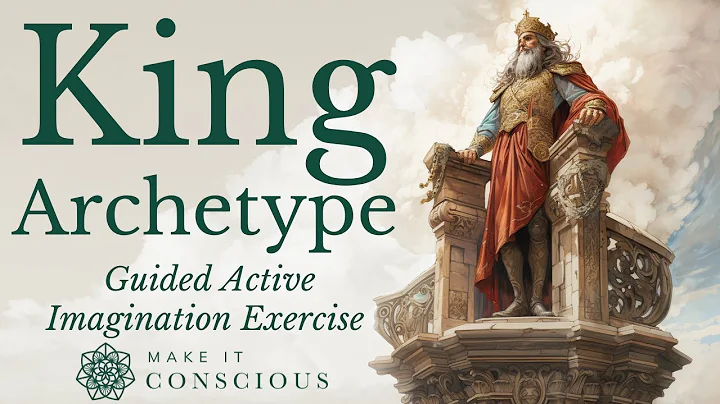 The King Archetype - Active Imagination Meditation Exercise - Connect with your Inner Ruler