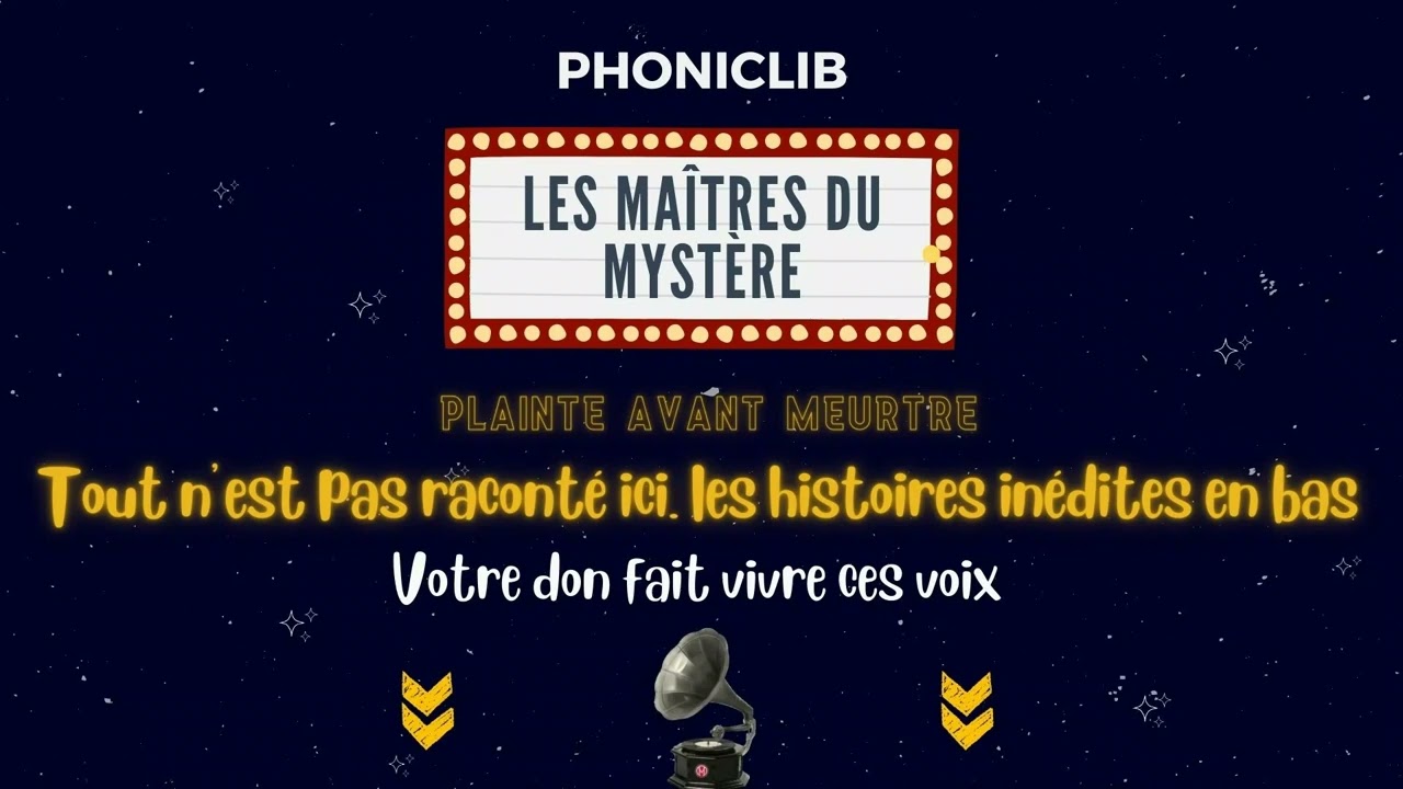 Plainte avant meurtre   - Les Maîtres du Mystère