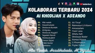 Sholawat Terbaru || Full Album Kolaborasi Terbaru Adzando x Ai Khodijah || Albi nadak - Assubhubada