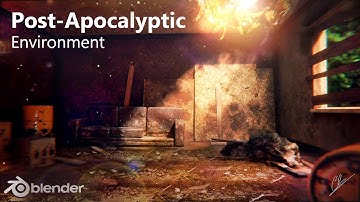 Creation of a Post Apocalyptic Environment in Blender  2.8