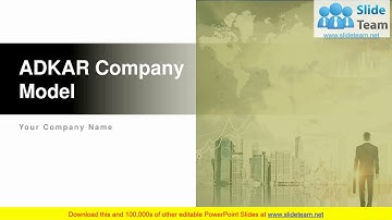 Adkar Company Model PowerPoint Presentation Slides