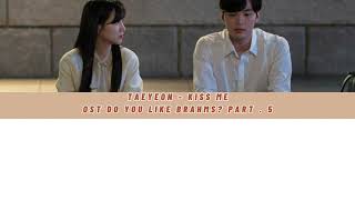 Download Lagu [LIRIK] TAEYEON - KISS ME + Terjemahan Indonesia MP3