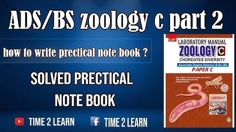 How to write practical note book ? ADS/BSc Part 2 / Zoology c
