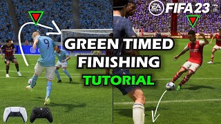 FIFA 23 TIMED FINISHING TUTORIAL - HOW TO GET BETTER AT GREEN TIMED FINISHING
