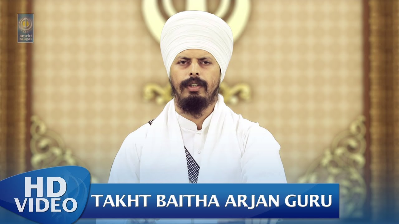 Takht Baitha Arjan Guru   Bhai Nirmal Singh Ji Hajipur Wale  Gurbani Shabad Kirtan   Amritt Saagar