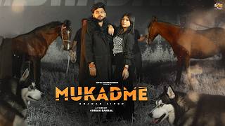 Mukadme | Bhadak Singh  | Vanshika Sharma | Haryanvi Song