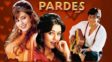 Pardes Full Movie 4K - परदेस (1997) - Shah Rukh Khan - Mahima Chaudhry - Amrish Puri