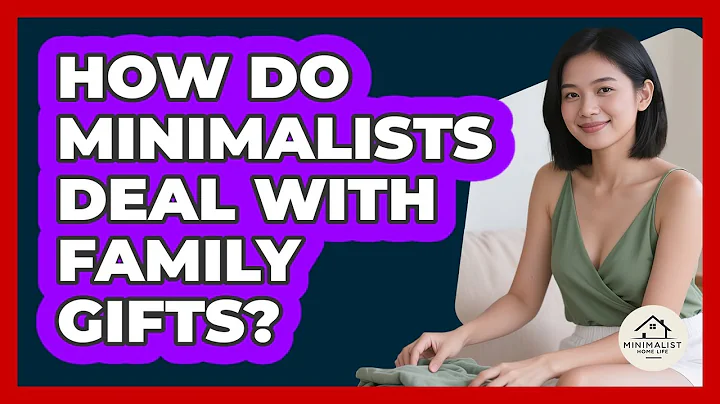 How Do Minimalists Deal With Family Gifts? - Minimalist Home Life