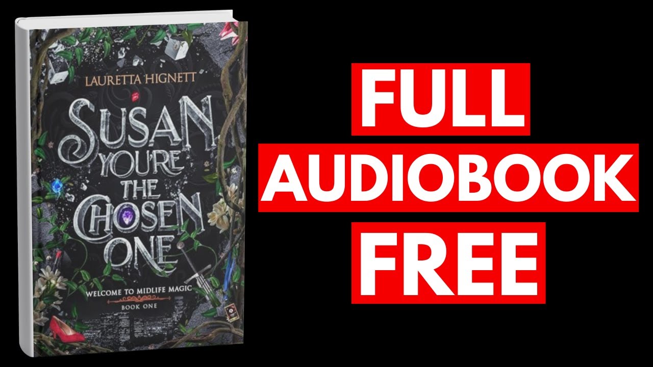 Susan, You're The Chosen One by Lauretta Hignett [Full Audiobook Free]