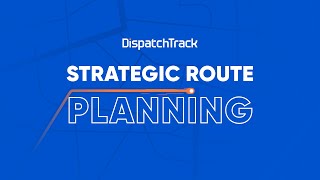 Strategic Route Planning with DispatchTrack Net Worth