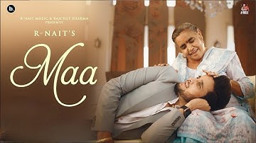 Maa - R Nait | Rabb Vi Maa Jealous Karda Maye Tenu Maa Bnake | New Punjabi Song 2025 Maa Song Rnait
