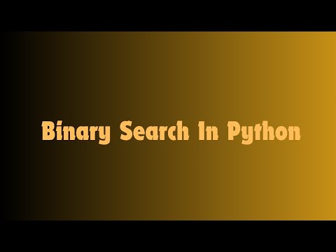 Binary Search in Python using while-else - YouTube