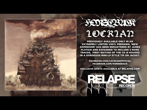 Locrian — HORSEBACK & LOCRIAN - "The Gift"