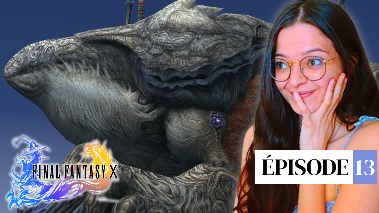 SIN : LE SAC A PV QUI NOUS OS ! - FINAL FANTASY X REMASTERED - LET'S PLAY FR #13