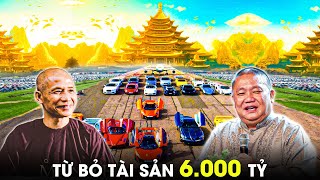 Kỳ Lạ 2 Vị Đại Gia Lừng Lẫy Từ Bỏ Tập Đoàn Nghìn Tỷ Lên Chùa Quy Y | CLB Tỷ Phú