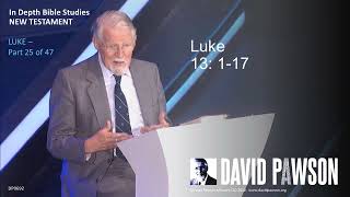 Luke Part 25 - Luke 13:1-17