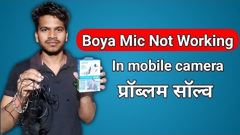 Boya Mic Not Working In Mobile | Open Camera External Mic Not W | How To Use Boya By M