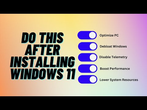 Do This After Installing Windows 11