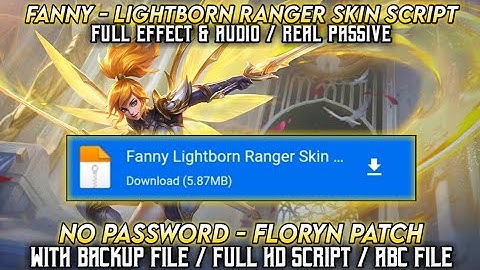 Fanny Lightborn Ranger Skin Script || Replace Default & S3 Skin || With Backup File || No Password