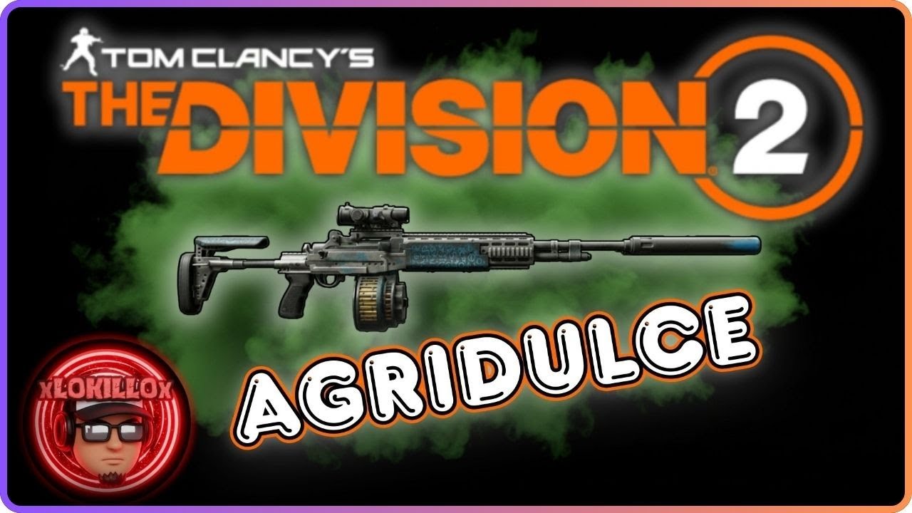 AGRIDULCE NUEVO RIFLE EXOTICO // CURACION INSANA // The Division 2
