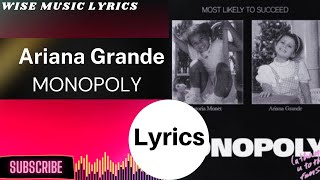 Ariana Grande and Victoria Monét - MONOPOLY (Lyrics)