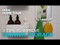 Shower Storage Ideas – IKEA Home Tour