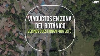 Viaductos en zona del Botánico: vecinos cuestionan proyecto