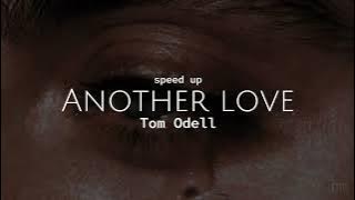 Tom Odell - Another love (speed up) tik tok