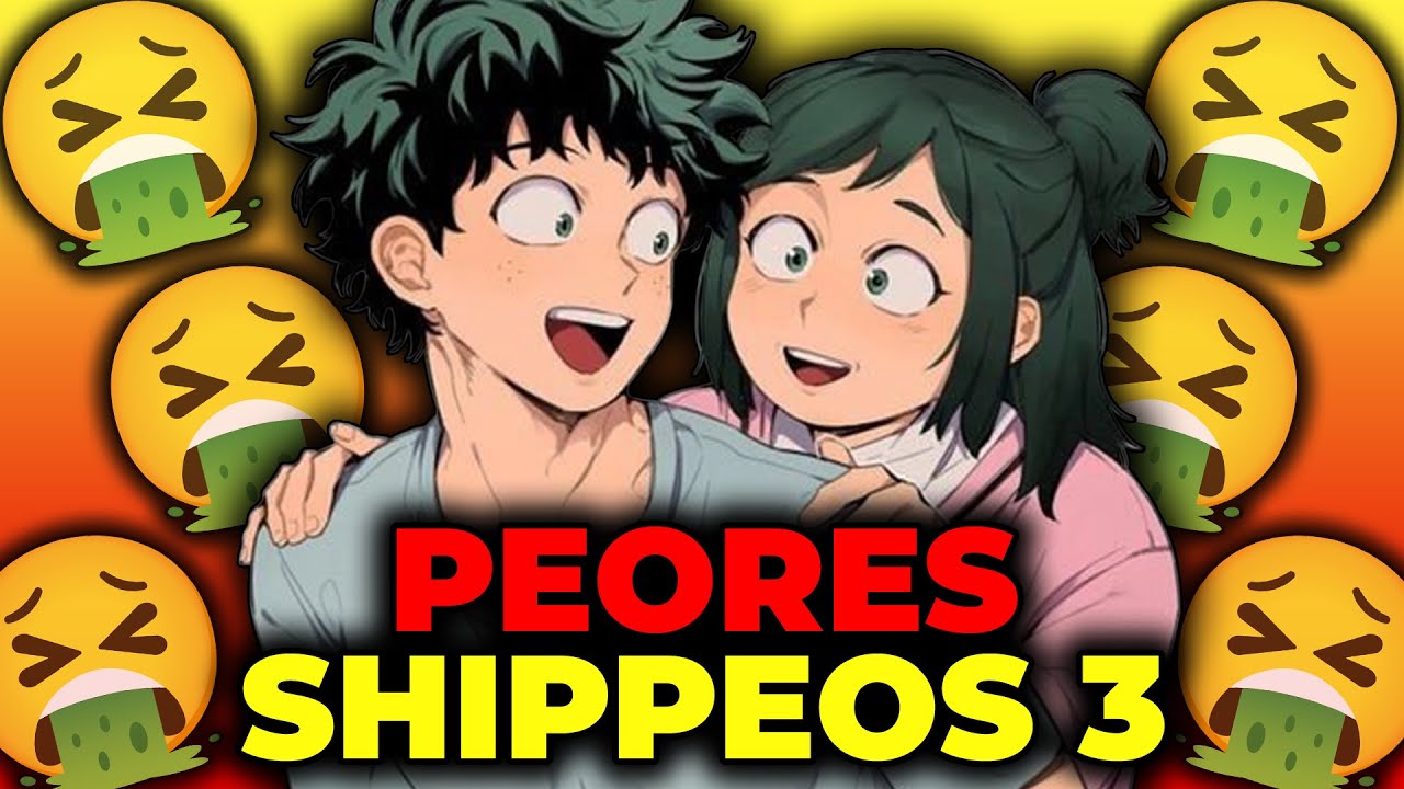 🤮 Los PEORES SHIPPEOS de BNHA (PARTE 3) 🔥 | Boku No Hero Academia 🚀