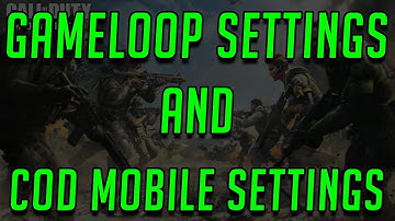 COD Mobile Sensitivity And Official Gameloop Emulator Settings ON PC | Tencent Gaming Buddy