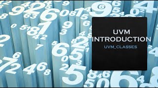 UVM INTRODUCTION | UVM_CLASS| UVM_OBJECTS| UVM_COMPONENTS