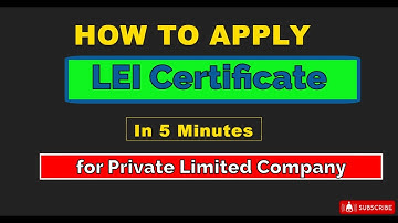 LEI Registration Process of Private Limited Company | LEI Code Registration of Company  |