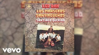 Leo Dan, Los Manseros Santiagueños - De La Banda a Santiago (Official Audio)