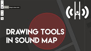 Drawing Tools in Sound Map