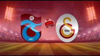 Trabzonspor Galatasaray Maçını Canlı Izle 01 Eylül 2018