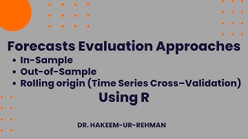 Forecast Evaluation in R: In-Sample vs Out-of-Sample vs Rolling Horizon | Accuracy Metrics