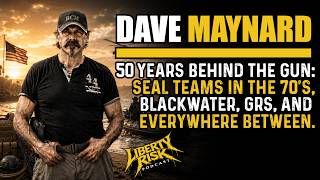 50 Years Behind The Gun • SEAL Teams in the 70's, Blackwater, GRS, & More • Dave Maynard • Ep. 62