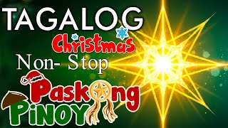 🎄  Paskong Pinoy 2026 🎅 Top Tagalog Pasko Songs | Filipino Christmas Medley Non-Stop Playlist 🎶