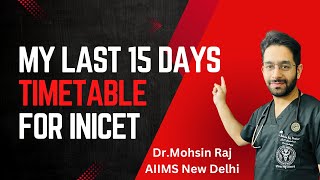 How I Cracked AIIMS Delhi: Last 15 Days strategy for INICET