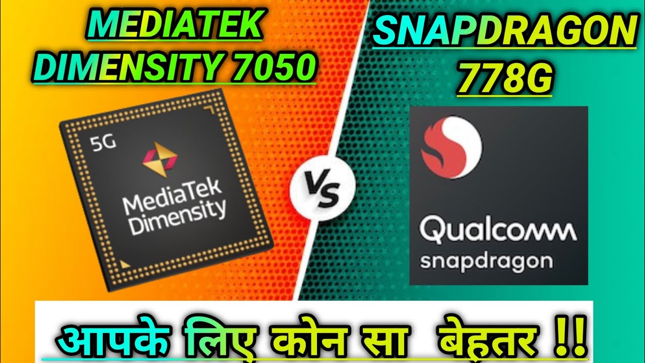 mediatek-dimensity-7050-qualcomm-snapdragon-778g-comparison-video