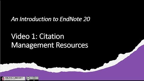 Video 1: Citation Management Resources