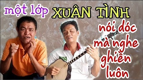 Mã Văn Tài hát MỘT LỚP XUÂN TÌNH anh Thọ khiếm thị đàn sến nghe ghiền luôn