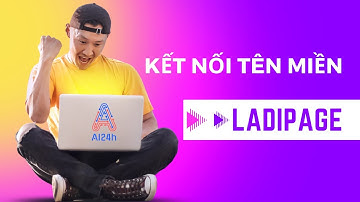 Cách Trỏ tên miền về hosting của LadiPage